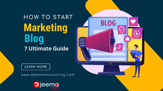 7 Ultimate Guide: How to Start a Marketing Blog Successfully